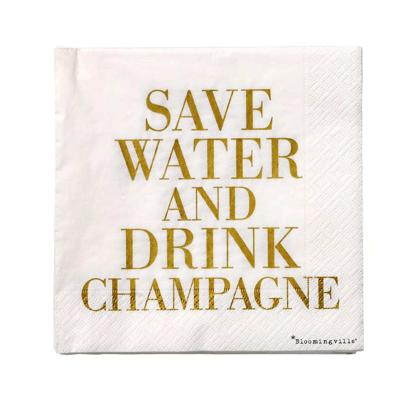 Servéttur - Save Water drink Champagne